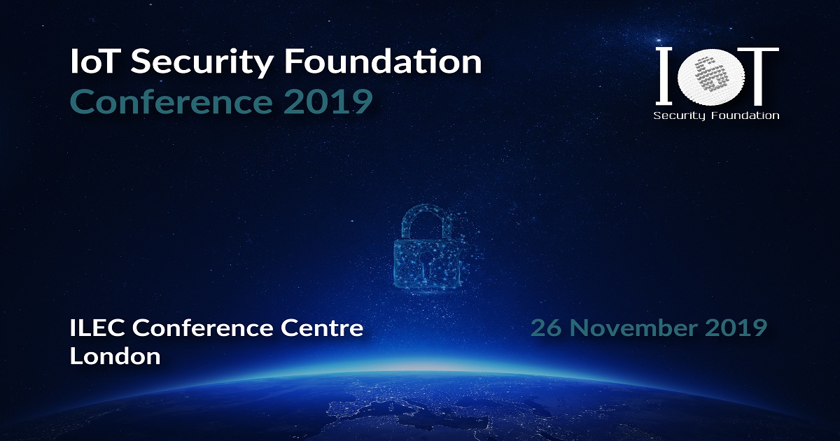 IoT Security Foundation Conference 2019