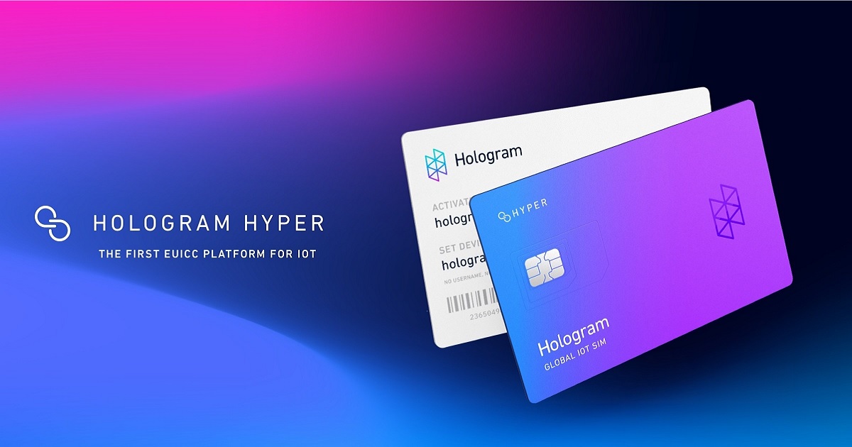 Hologram's New eUICC SIMs and Platform Unlocks a New Level of Cellular IoT Connectivity